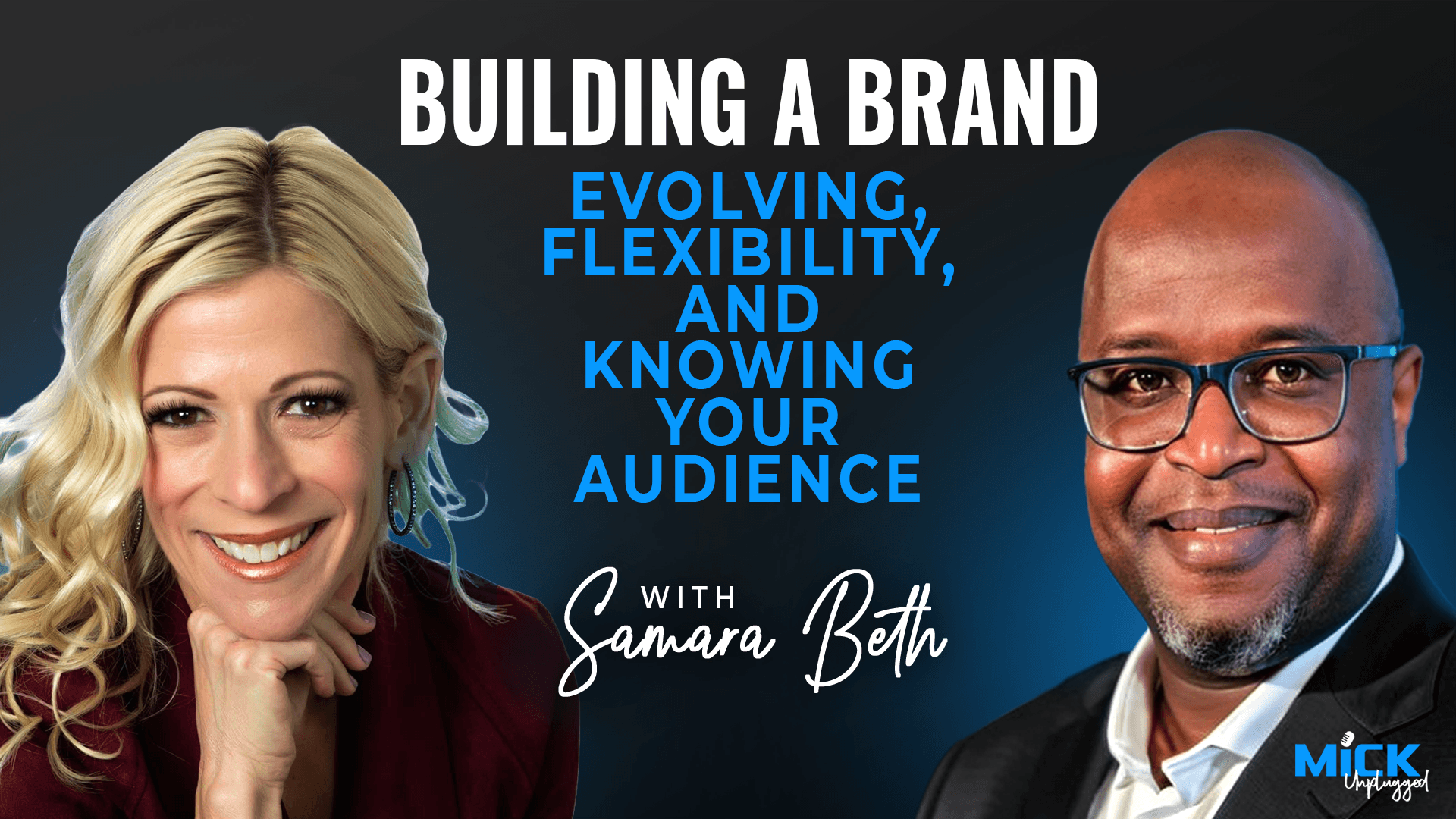 building a brand | mick unplugged